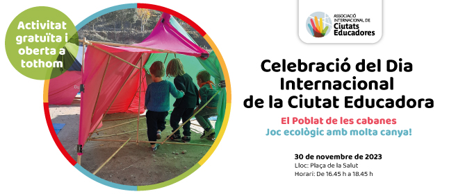 Sant Feliu celebrates the International Day of the Educating City with the ecological game 'Poblat de les Cabanes'