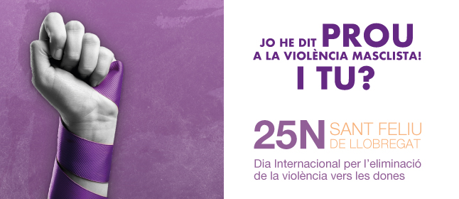 Sant Feliu dice suficientemente a la violencia machista en el Día Internacional para la eliminación de la violencia hacia las mujeres